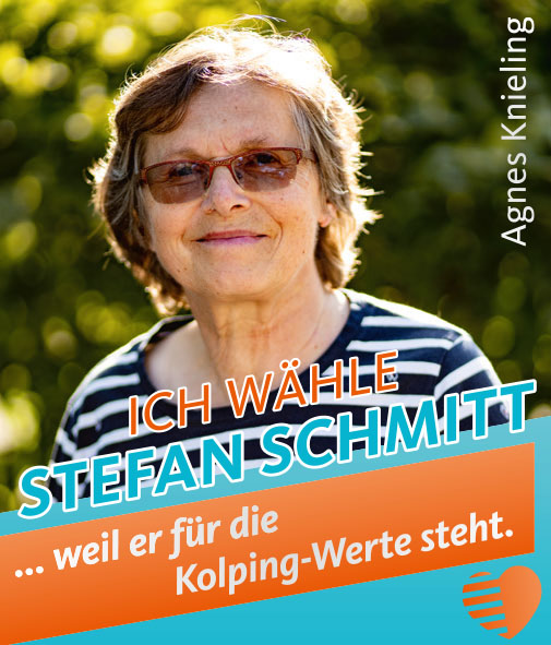 Agnes Knieling - Ich wähle Stefan Schmitt, weil er für die Kolping-Werte steht.