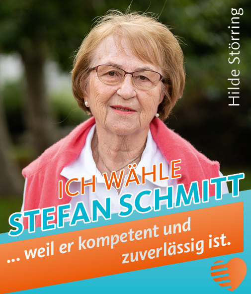 Hilde Störring - Ich wähle Stefan Schmitt, weil er kompetent und zuverlässig ist.