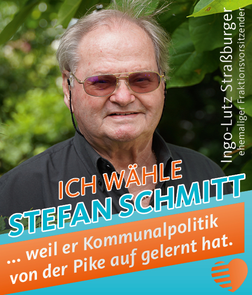Ingo-Lutz Straßburger - Ich wähle Stefan Schmitt, weil er Kommunalpolitik von der Pike auf gelernt hat.